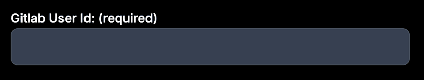 Gitlab User Id Input